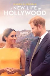 Harry & Meghan: A New Life in Hollywood